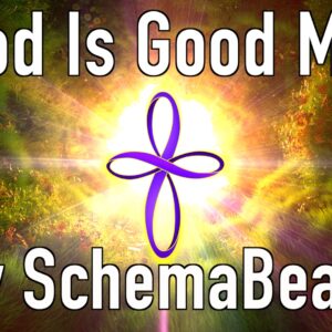 SchemaBeats – God is Good Mix