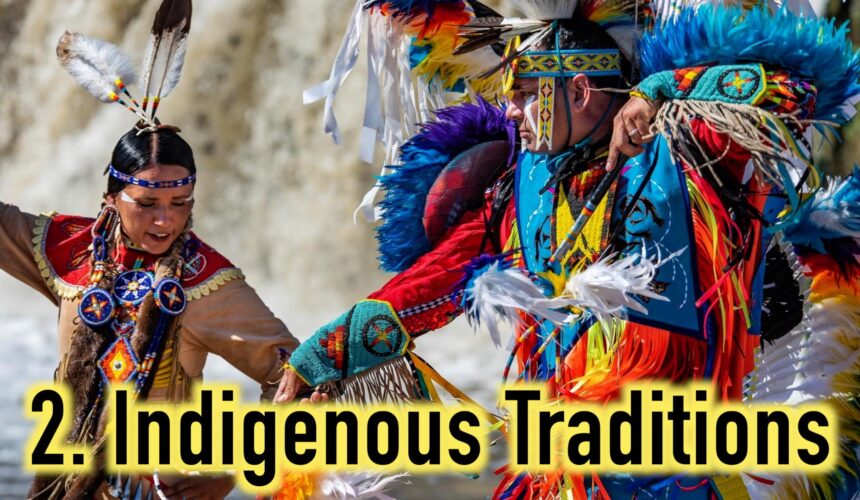 Introduction to World Religions: 2. Indigenous and Native Traditions