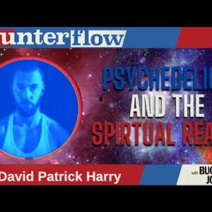 Psychedelics and the Spiritual Realm, with Buck Johnson