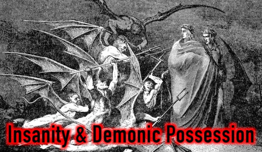 Insanity and Demonic Possession In Patristic Thought