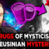 Drug Mysticism: Historical Overview From the Eleusinian Mysteries to Aleister Crowley (2nd Half)