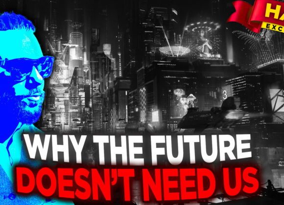 Why the Future Doesn’t Need Us (Full)