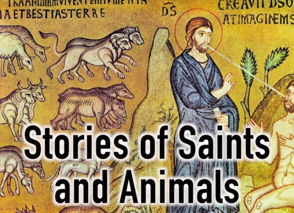 Orthodox Saints and Their Relationship to Animals